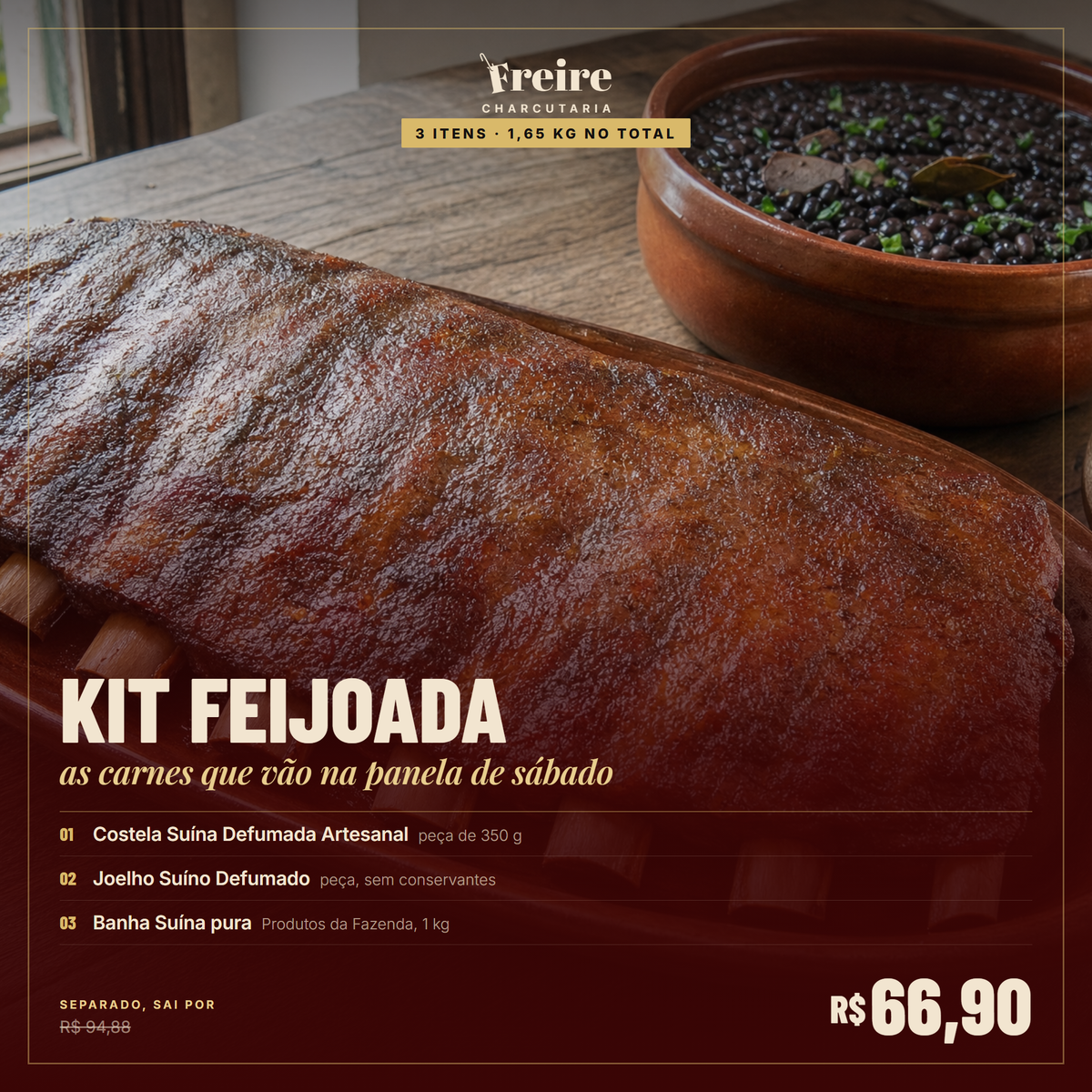 Kit Feijoada Freire: costela suína defumada, joelho defumado e banha suína